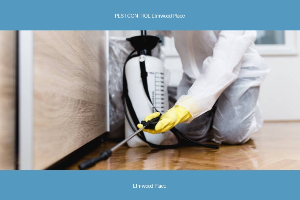 PEST CONTROL Elmwood Place
